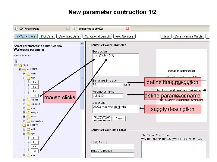 New parameter contruction 1/2 define time resolution mouse clicks define parameter name supply description
