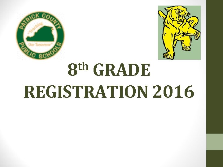 th GRADE 8 REGISTRATION 2016 