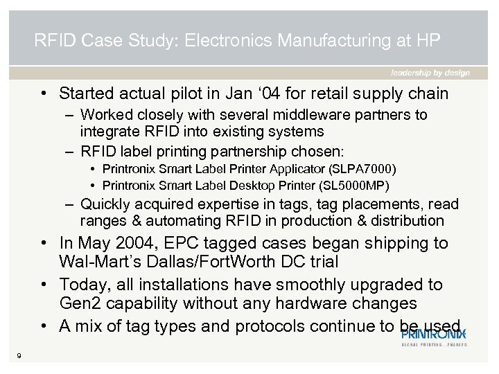 RFID Case Study: Electronics Manufacturing at HP • Started actual pilot in Jan ‘
