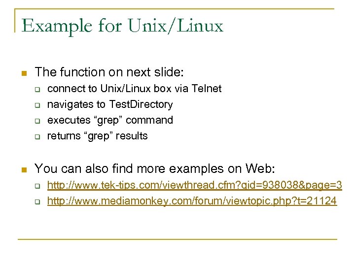 Example for Unix/Linux n The function on next slide: q q n connect to