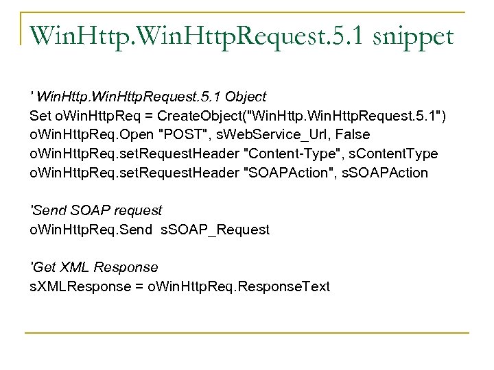 Win. Http. Request. 5. 1 snippet ' Win. Http. Request. 5. 1 Object Set