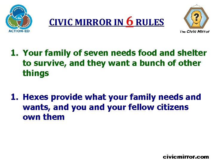 CIVIC MIRROR IN 6 RULES The Civic Mirror 1. Your family of seven needs