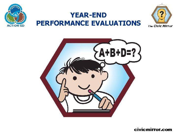 YEAR-END PERFORMANCE EVALUATIONS The Civic Mirror civicmirror. com 