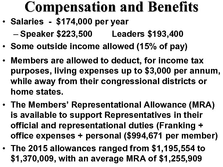Compensation and Benefits • Salaries - $174, 000 per year – Speaker $223, 500