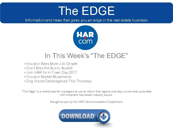 The EDGE Information and news that gives you an edge in the real estate