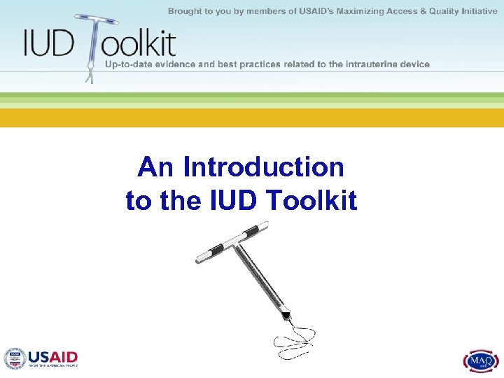 An Introduction to the IUD Toolkit 
