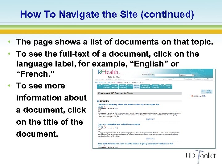 How To Navigate the Site (continued) • The page shows a list of documents