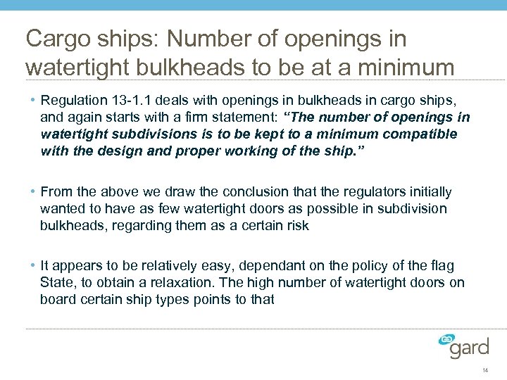 Cargo ships: Number of openings in watertight bulkheads to be at a minimum •