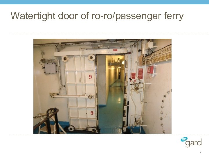 Watertight door of ro-ro/passenger ferry 2 