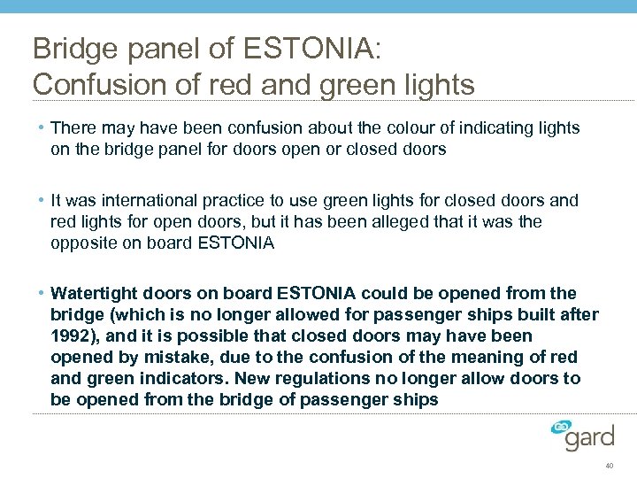 Bridge panel of ESTONIA: Confusion of red and green lights • There may have