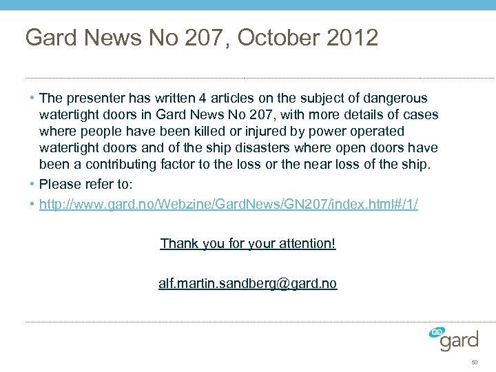 Gard News No 207, October 2012 • The presenter has written 4 articles on