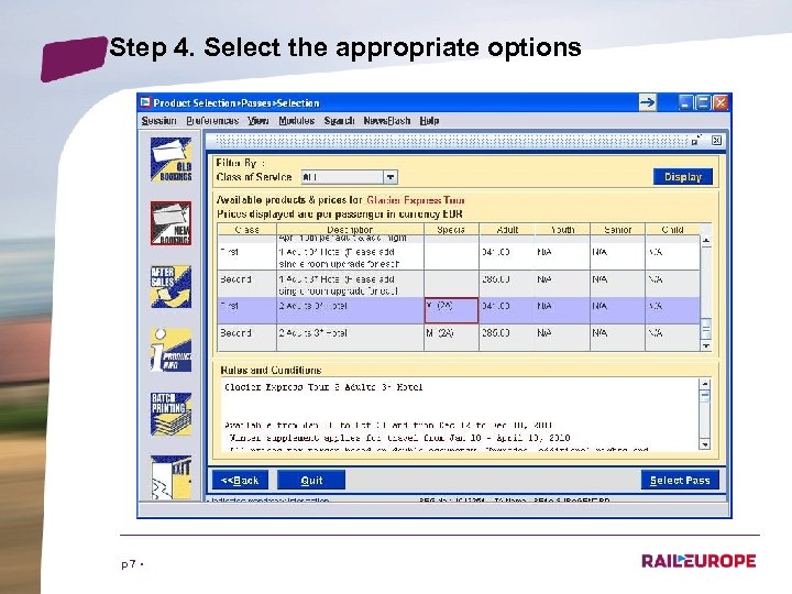 Step 4. Select the appropriate options p 7 • 