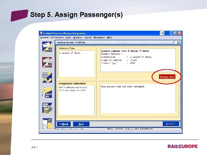 Step 5. Assign Passenger(s) p 8 • 