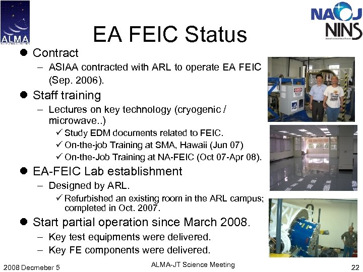l Contract EA FEIC Status – ASIAA contracted with ARL to operate EA FEIC