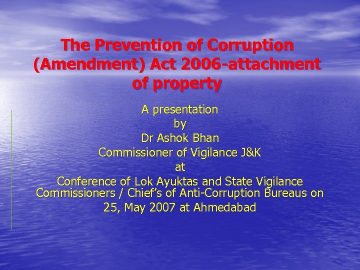 the-prevention-of-corruption-amendment-act-2006-attachment