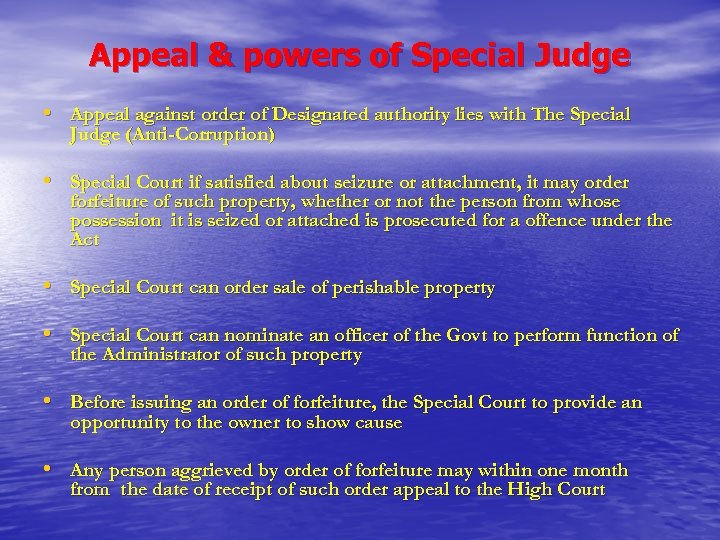 Appeal & powers of Special Judge • Appeal against order of Designated authority lies