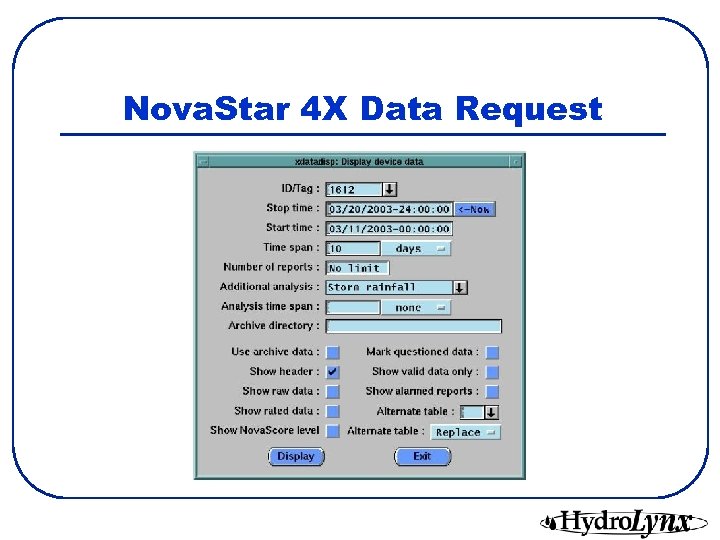 Nova. Star 4 X Data Request 