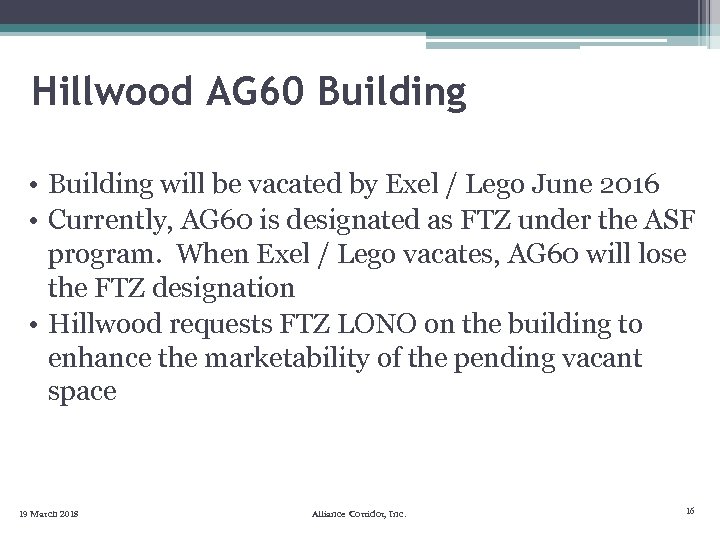 Hillwood AG 60 Building • Building will be vacated by Exel / Lego June