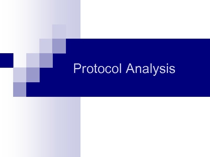 Protocol Analysis 