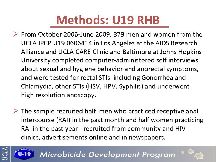 Methods: U 19 RHB Ø From October 2006 -June 2009, 879 men and women
