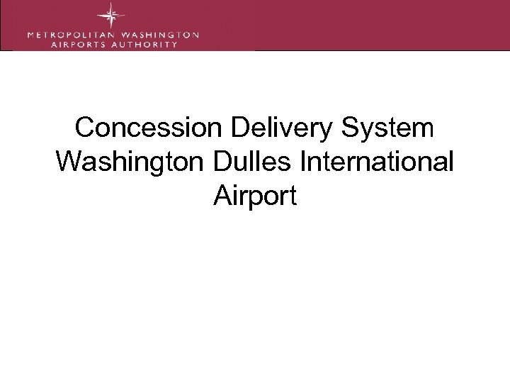 Concession Delivery System Washington Dulles International Airport 