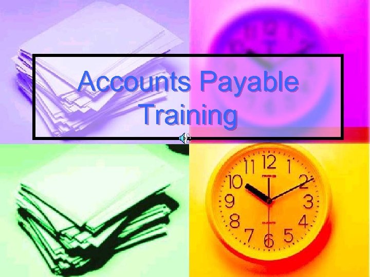 Accounts Payable Training 