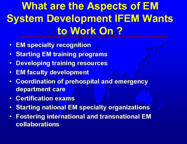What are the Aspects of EM System Development IFEM Wants to Work On ?