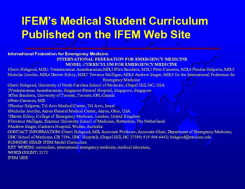 IFEM’s Medical Student Curriculum Published on the IFEM Web Site International Federation for Emergency