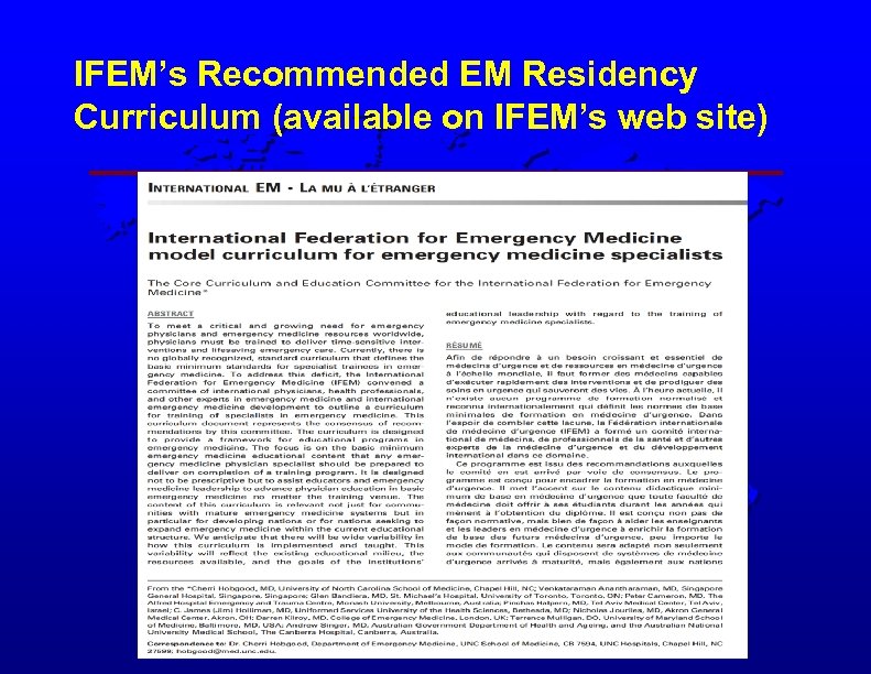 IFEM’s Recommended EM Residency Curriculum (available on IFEM’s web site) 