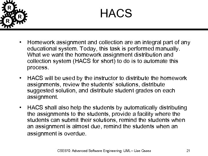 R R R HACS • Homework assignment and collection are an integral part of