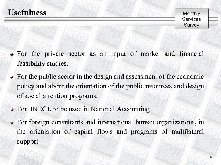Usefulness Monthly Services Survey For the private sector as an input of market and