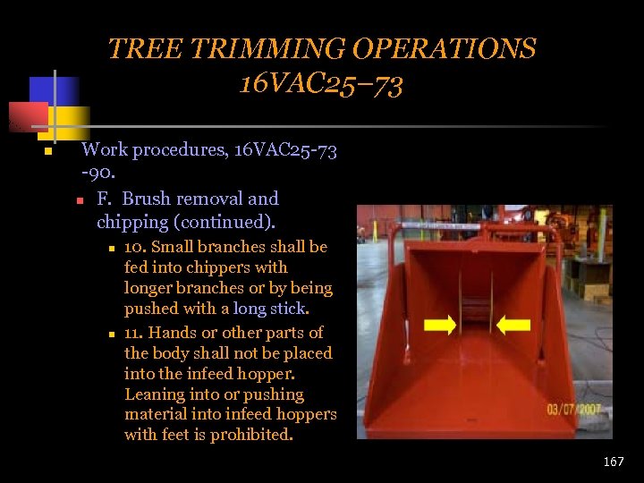 TREE TRIMMING OPERATIONS 16 VAC 25– 73 n Work procedures, 16 VAC 25 -73