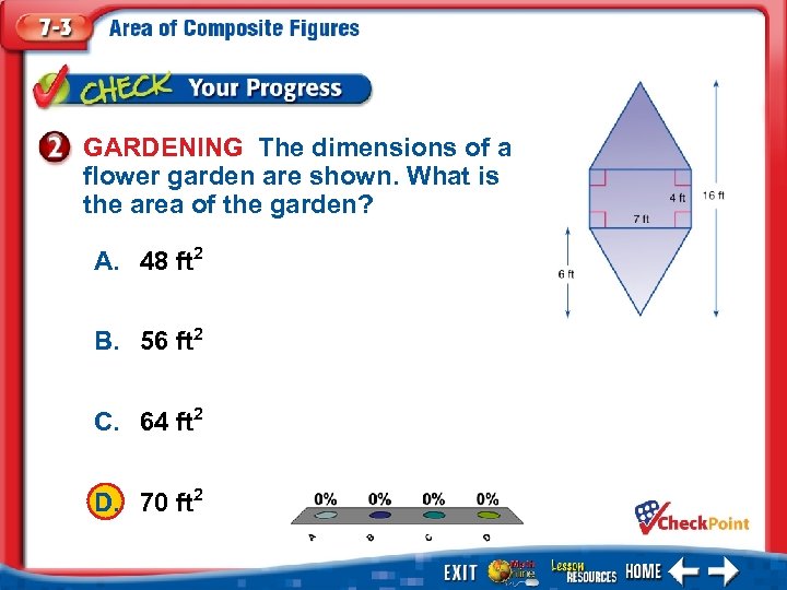 GARDENING The dimensions of a flower garden are shown. What is the area of