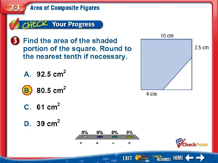 Find the area of the shaded portion of the square. Round to the nearest