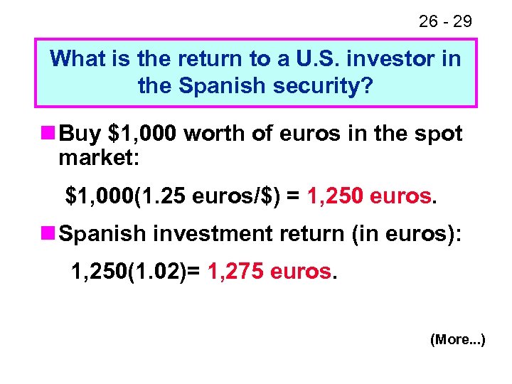 26 - 29 What is the return to a U. S. investor in the