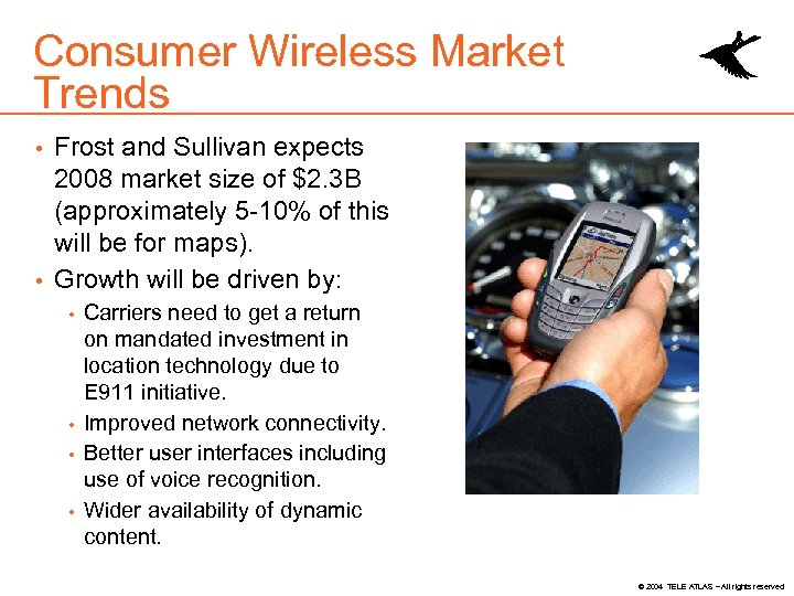 Consumer Wireless Market Trends Frost and Sullivan expects 2008 market size of $2. 3