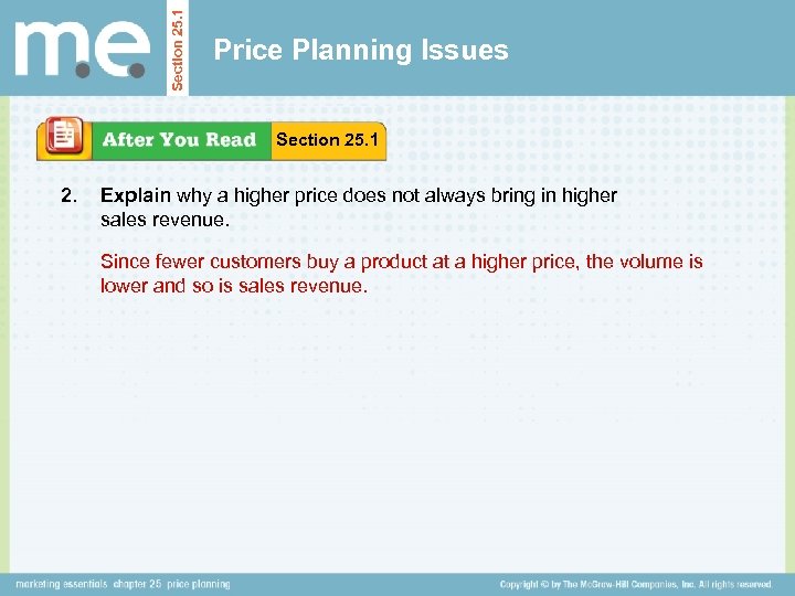 Section 25. 1 Price Planning Issues Section 25. 1 2. Explain why a higher