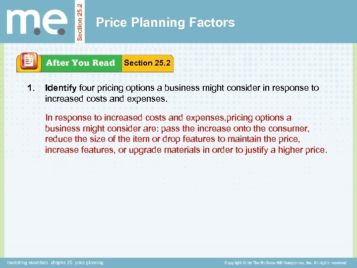 Section 25. 2 Price Planning Factors Section 25. 2 1. Identify four pricing options