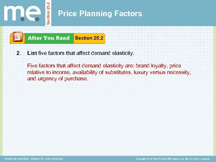 Section 25. 2 Price Planning Factors Section 25. 2 2. List five factors that