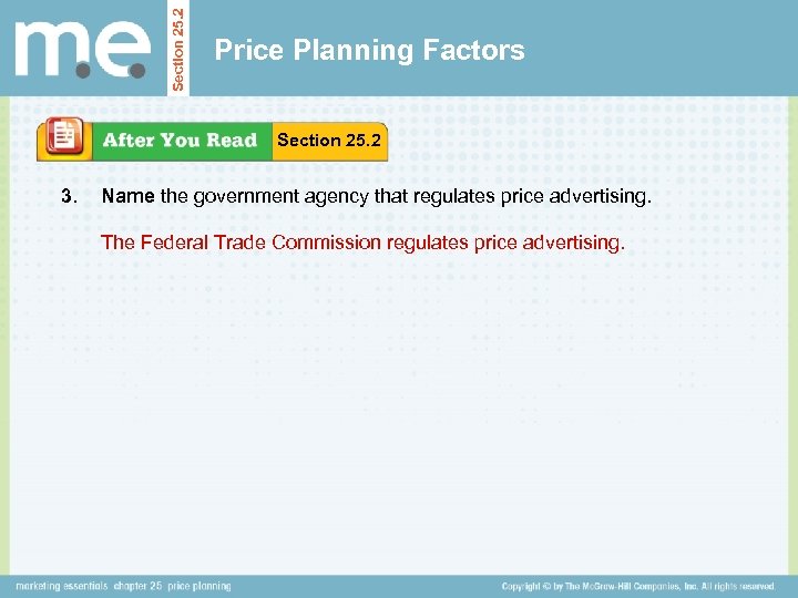 Section 25. 2 Price Planning Factors Section 25. 2 3. Name the government agency