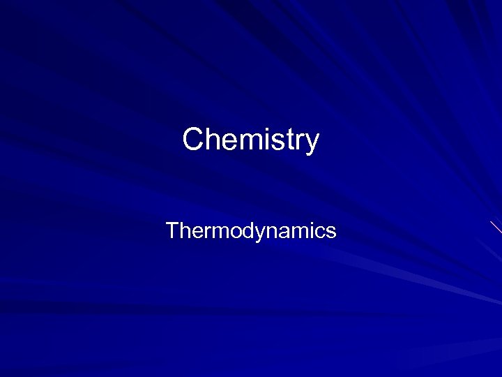 Chemistry Thermodynamics 