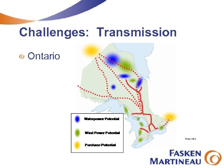 Challenges: Transmission Ontario From OPA 