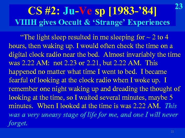 23 CS #2: Ju-Ve sp [1983 -’ 84] VIIIH gives Occult & ‘Strange’ Experiences