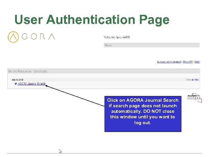 User Authentication Page Click on AGORA Journal Search if search page does not launch