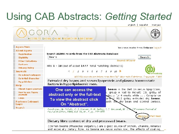 Using CAB Abstracts: Getting Started One can access the abstract only or the full-text