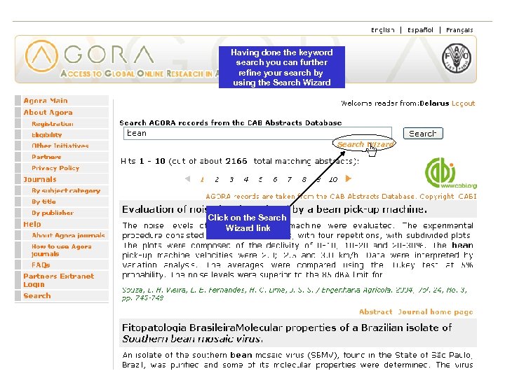 Having done the keyword search you can further refine your search by using the