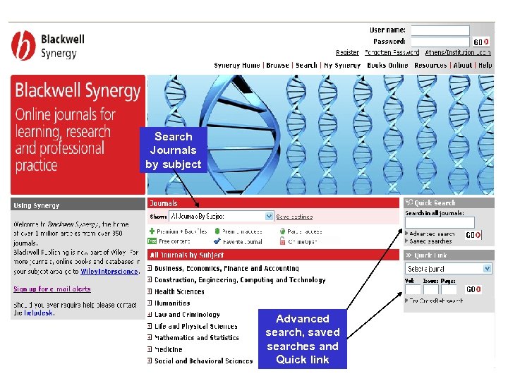 Search Journals by subject Advanced search, saved searches and Quick link 