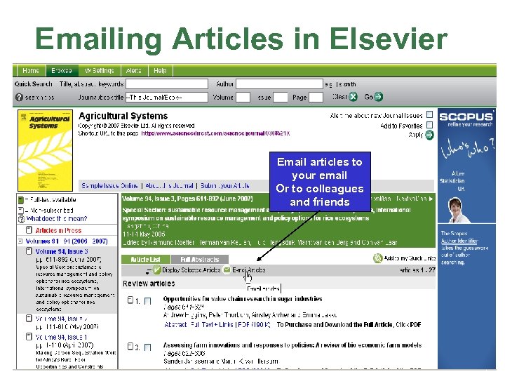 Emailing Articles in Elsevier Email articles to your email Or to colleagues and friends