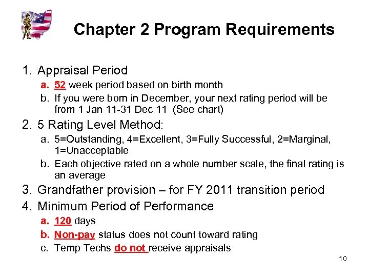 Chapter 2 Program Requirements 1. Appraisal Period a. 52 week period based on birth