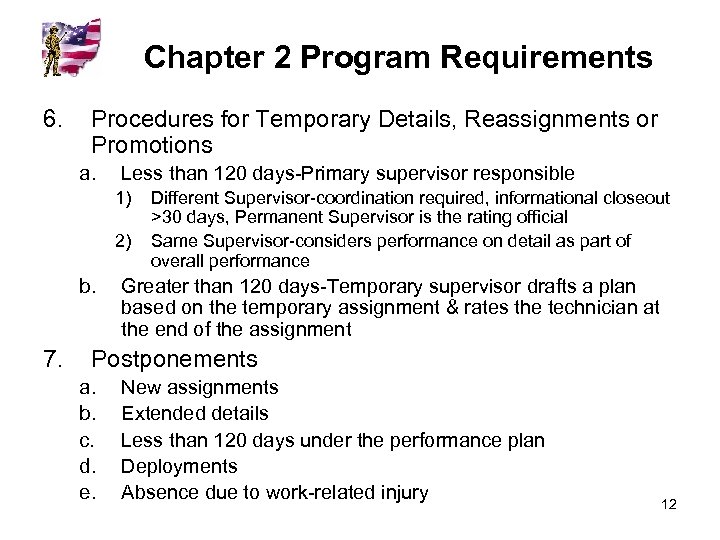 Chapter 2 Program Requirements 6. Procedures for Temporary Details, Reassignments or Promotions a. Less